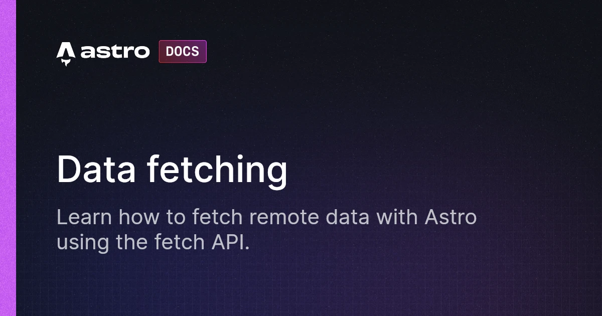 Data fetching | Docs