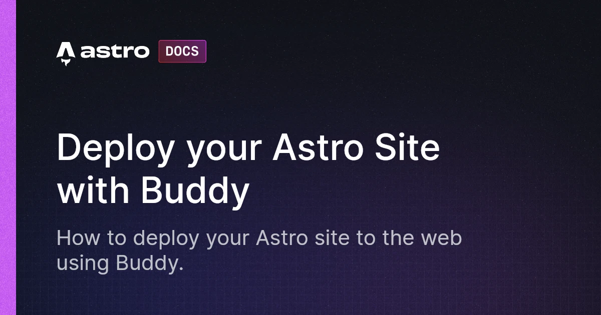 Deploy your Astro Site with Buddy | Docs
