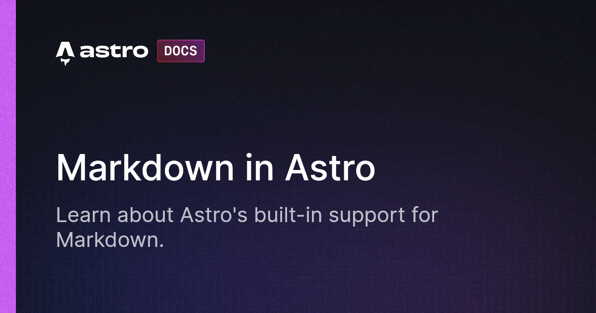 Markdown in Astro | Docs